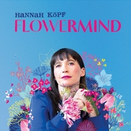 Front View : Hannah Kpf - FLOWERMIND (GATEFOLD 180G BLACK VINYL) - GLM Music / 2944321GLY