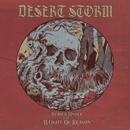 Front View : Desert Storm - BURIED UNDER THE WEIGHT OF REASON (LP) - HEAVY PSYCH SOUNDS - CARGO / 00174415