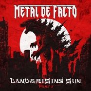 Front View : Metal De Facto - LAND OF THE RISING SUN, PT.2 (LP) - Reaper Entertainment Europe / 425569850166