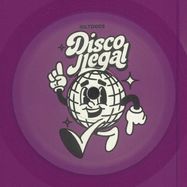 Front View : Monsieur Van Pratt / Disco 86 / Juan Soto / Vagabundo Club Social - ILLEGAL DISCO LIMITED 003 (LIMITED PURPLE VINYL 12 INCH) - Illegal Disco / IDLTD 003