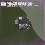 Front View : Peace Division - HEAR I AM / BLACKLIGHT SLEAZE - NRK115