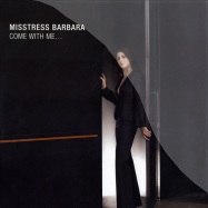 Front View : Misstress Barbara - COME WITH ME - Iturnem / IT018