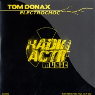 Front View : Tom Donax - ELECTROCHOC - Radio Actif / RAM006