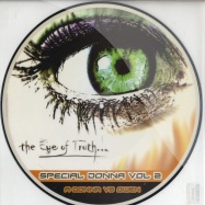 Front View : Special Donna - VOL 2 (LTD PICTURE) THE EYE OF TRUTH - YOU2