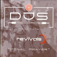 Front View : Revivals - FINAL PRAYER - Djs Records / djs020