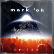 Front View : Mark Oh - UNITED (MAXI-CD) - ZYX Music / 2647137