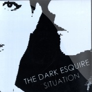 Front View : Dark Esquire - SITUATION - Thisisnotanexit / tinae025