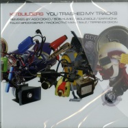 Front View : Kitbuilders - YOU TRASHED MY TRACKS (CD) - Vertical Records 06 CD