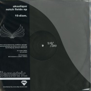 Front View : Aksutique - NOTCH FIELDS EP (VINYL ONLY) - Diametric / 16-diam