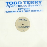 Front View : Todd Terry - OPEN HOUSE SESSION - XM003