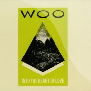 Front View : WOO - INTO THE HEART OF LOVE (LP) - Emotional Rescue / ERC 019