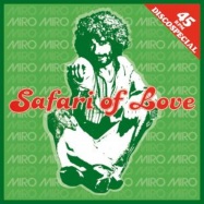 Front View : MIRO - SAFARI OF LOVE/CARLY (140 GRAM VINYL) - Archeo Recordings / AR 003