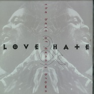 Front View : Dennis Brown - LOVE & HATE: THE BEST OF DENNIS BROWN (LP) - VP Records / VP1471-1