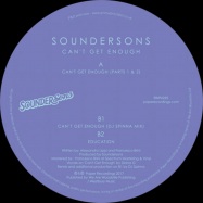 Front View : Soundersons - CANT GET ENOUGH PART I & II - Paper Recordings / PAPV225