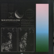 Front View : Wastefellow - POST HUMAN POTENTIAL - Soft Boy Records / SB002