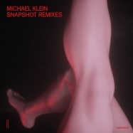 Front View : Michael Klein - SNAPSHOT - REMIXES - Second State Audio / SNDST053R