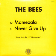 Front View : The Bees - MAMEZALA / NEVER GIVE UP - La Casa Tropical / CASA1202