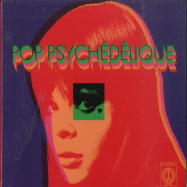 Front View : Various Artists - POP PSYCHEDELIQUE (FRENCH PSYCH. POP 1964-2019) (CD) - Two-Piers Records / BN2CD