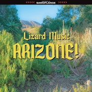 Front View : Lizard Music - ARIZONE! (2LP) - Omnivore Recordings / OVLP452