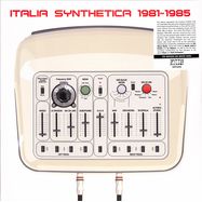 Front View : Various Artists - ITALIA SYNTHETICA 1981-1985 (WHITE LP) - SPITTLE / SPITTLE146