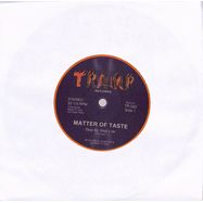 Front View : Matter of Taste - STEP BY STEP (7 INCH) - Tramp Records / TR322