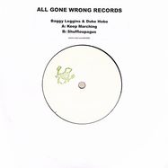 Front View : Baggy Leggins & Duke Hobo - KEEP MARCHING / SHUFFLEUPAGUS (7 INCH) - All Gone Wrong Records / BLDH4000