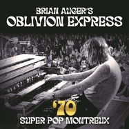 Front View : Brian Auger s Oblivion Express - 70 SUPER POP MONTREUX (2LP) - Repertoire Entertainment GmbH / V382