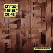 Front View : Three-Layer Cake - SOUNDS THE COLOR OF GROUNDS (LP) - Otherly Love Records / 199066319581
