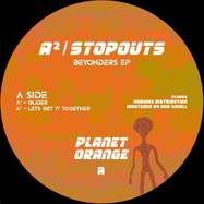 Front View : A2 / Stopouts - BEYONDERS EP - Planet Orange Records / PLO005