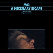Front View : M83 - A NECESSARY ESCAPE-DAKAR CHRONICLES OST (LIM. LP) - BELIEVE DIGITAL GMBH / BLV 8803LP
