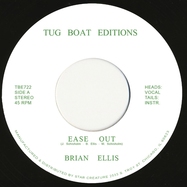 Front View : Brian Ellis - EASE OUT (7 INCH) - Tugboat Editions / TBE722