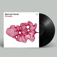 Front View : Mammal Hands - CIRCADIA (180G BLACK VINYL) (VINYL AUDIOPHIL) - ACT / 2980421AC1