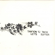 Front View : Tamion - LETS SUFFER (LP) - Ersatz Audio / EZ031
