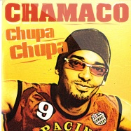 Front View : Chamaco - CHUPA CHUPA - Universal 1929866