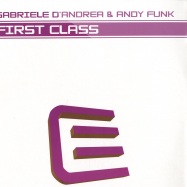 Front View : Gabrielle D Andrea & Andy Funk - FIRST CLASS - Excess Music / ER031