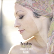 Front View : Malena Perez - PRAISE THE DAY - CUBA3 / Cubanita003