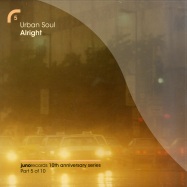 Front View : Urban Soul - ALRIGHT - Juno Records / Juno05