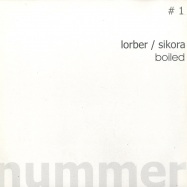 Front View : Lorber / Sikora - BOILED - Nummer / Nummer 001