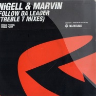 Front View : Nigell & Marvin - FOLLOW DA LEADER (TREBLE T MIXES) - RELENT19TP1, RELENT 19TP1