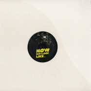 Front View : Boris Horel - HOW DO I LOOK LIKE EP (INCL. SEUIL REMIX) - Eklo011