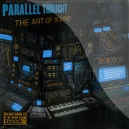 Front View : Parallel Thought - THE ART OF SOUND (LP + CD) - Parallel Thought / ptlp22006