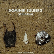 Front View : Dominik Eulberg - SPUELSAUM - Traum Schallplatten / Traum V188