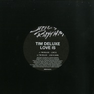Front View : Tim Deluxe - LOVE IS (7 INCH) - Strictly Rhythm / SRNYC018