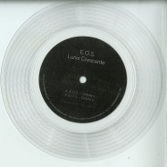 Front View : E.O.S. - LUNA CRESCENTE (7 INCH , CLEAR VINYL) - EVOD / EVDXC02