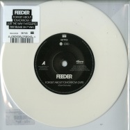 Front View : Feeder - FORGET ABOUT TOMORROW (WHITE 7 INCH) - BMG / BMGCATSV94 / 4050538258943