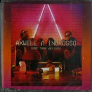 Front View : Axwell & Ingrosso - MORE THEN YOU KNOW (CD) - Universal / 5789898