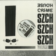 Front View : SZCH - HOUSE CRIME VOL. 8 - House Crime / HC 008