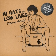 Front View : Various Artists - HI HATS & LOW LIVES (SILKSCREEN ART+MP3) - Janx Records / JANX001