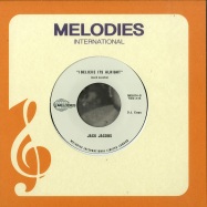 Front View : Jack Jacobs - I BELIEVE ITS ALRIGHT (7 INCH) - Melodies International / MEL014