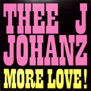 Front View : Thee J Johanz - MORE LOVE - Running Back / RB090